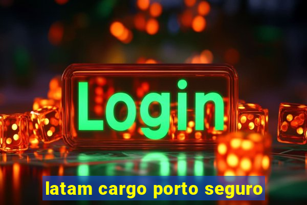 latam cargo porto seguro